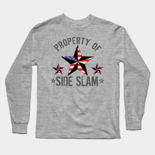 PROPERTY OF SIDE SLAM Long Sleeve T-Shirt